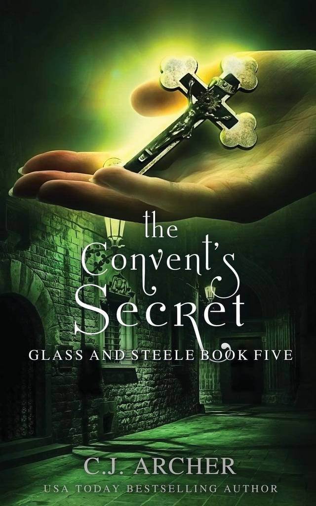 The Convent's Secret (Glass and Steele)