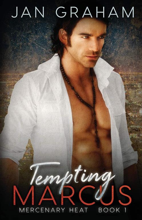 Tempting Marcus (Mercenary Heat)