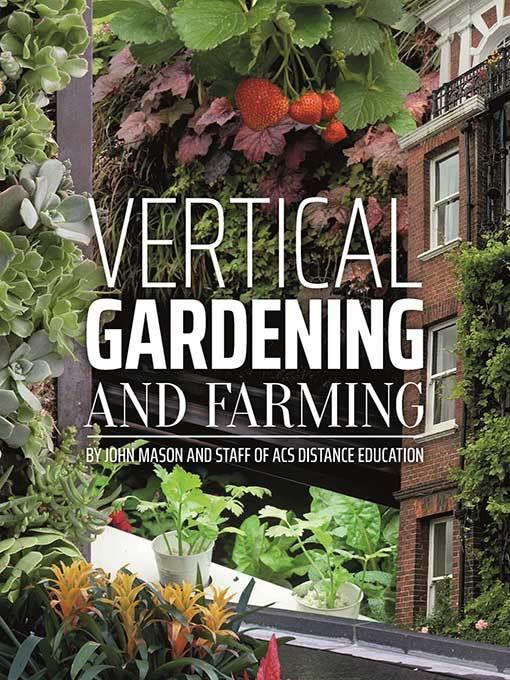 Vertical Gardening and Farming