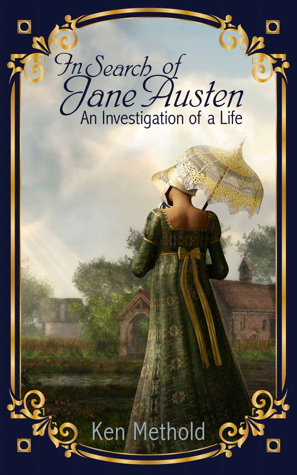 In Search of Jane Austen : An Investigation of a Life.