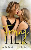 Freeing Her (Irresistibly Bound)