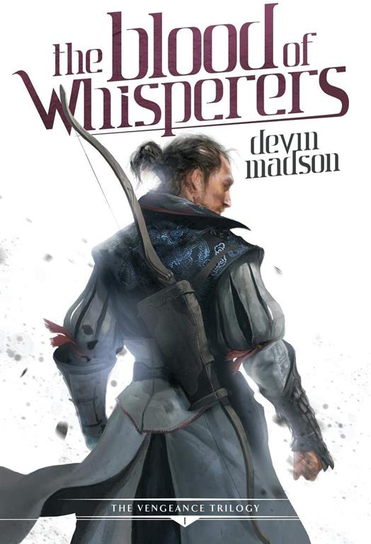 The Blood of Whisperers (Vengeance Trilogy)