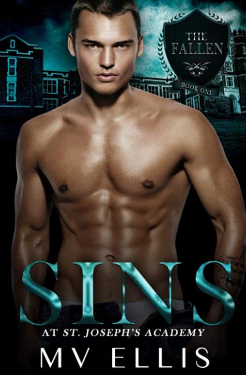 Sins at St Joseph's Academy: A Reverse Harem High School Bully Romance (The Fallen)