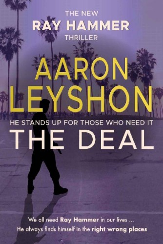 The Deal (A Ray Hammer Novel)