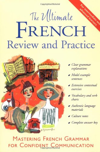 The Ultimate French Review and Practice