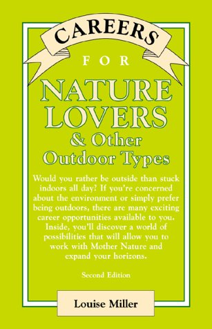 Careers for Nature Lovers &amp; Other Outdoor Types