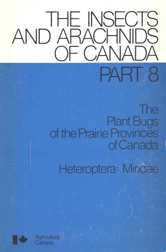 The Plant Bugs Of The Prairie Provinces Of Canada