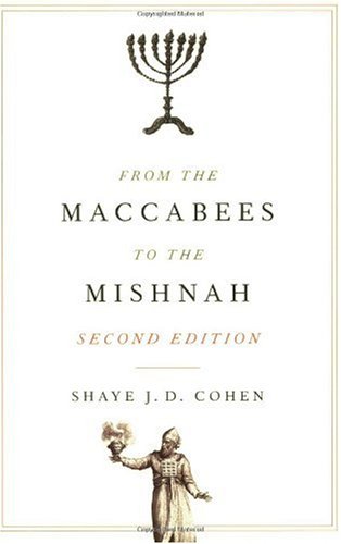 From the Maccabees to the Mishnah