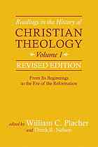 Readings in the History of Christian Theology, Vol 1, Revised Edition