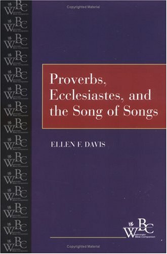 Proverbs, Ecclesiastes Song of Songs