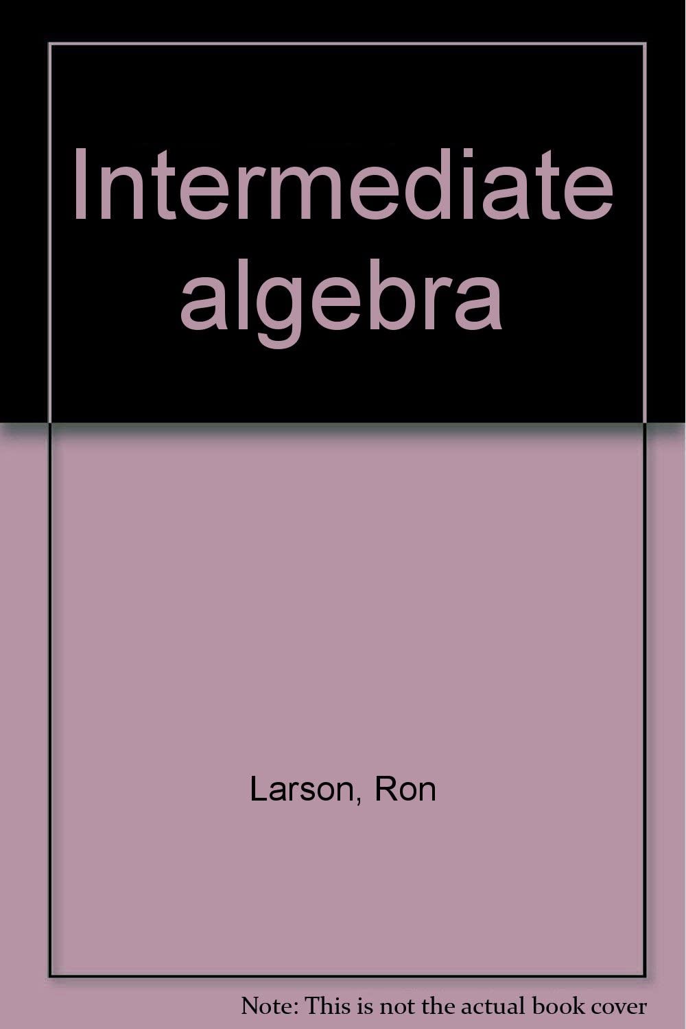 Intermediate algebra