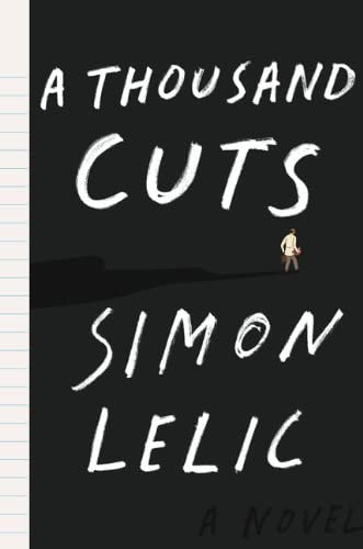 A Thousand Cuts: A Novel