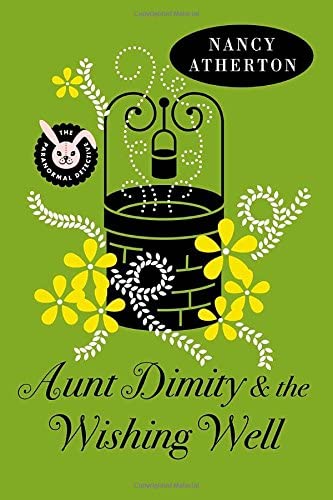 Aunt Dimity and the Wishing Well (Aunt Dimity Mystery)