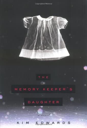 The Memory Keeper's Daughter