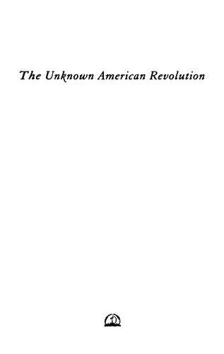 The Unknown American Revolution