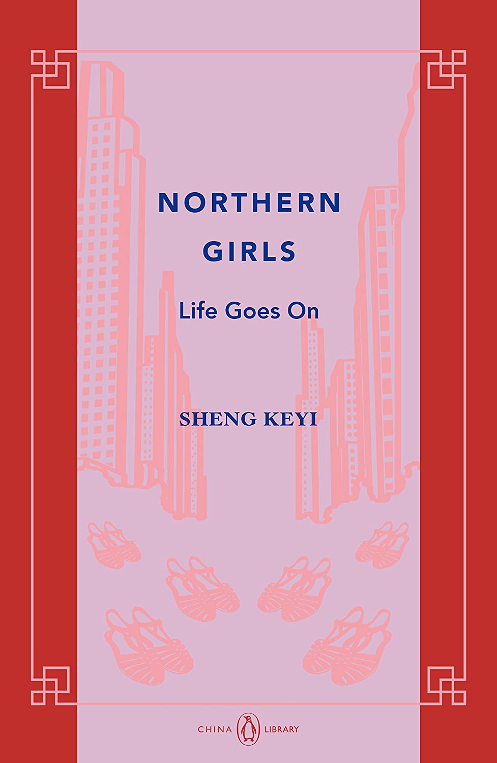 Northern Girls: Life Goes On (China Library)