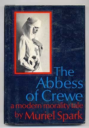 The Abbess of Crewe: A Modern Morality Tale