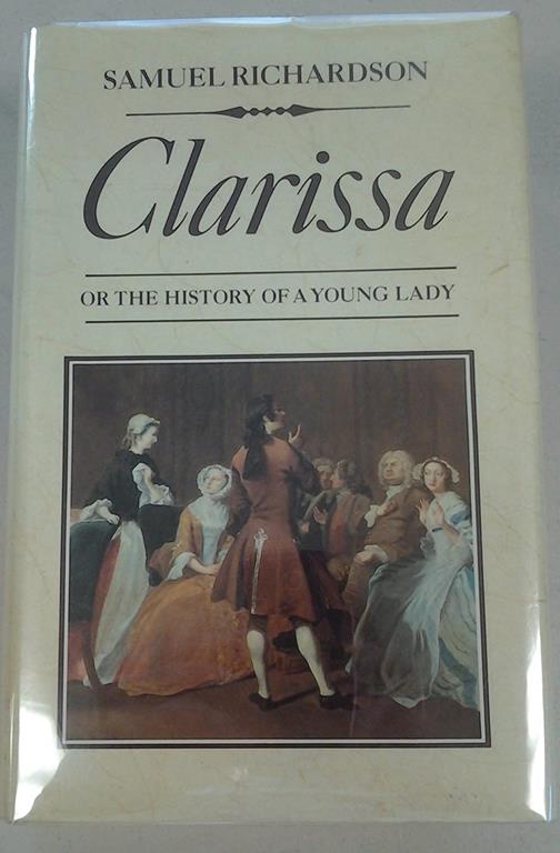 Clarissa, or The History of a Young Lady