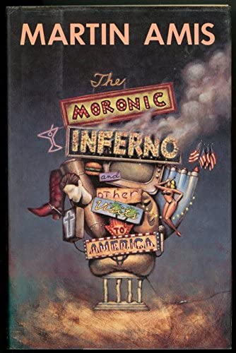 The Moronic Inferno and Other Visits to America