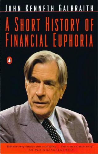 A Short History of Financial Euphoria