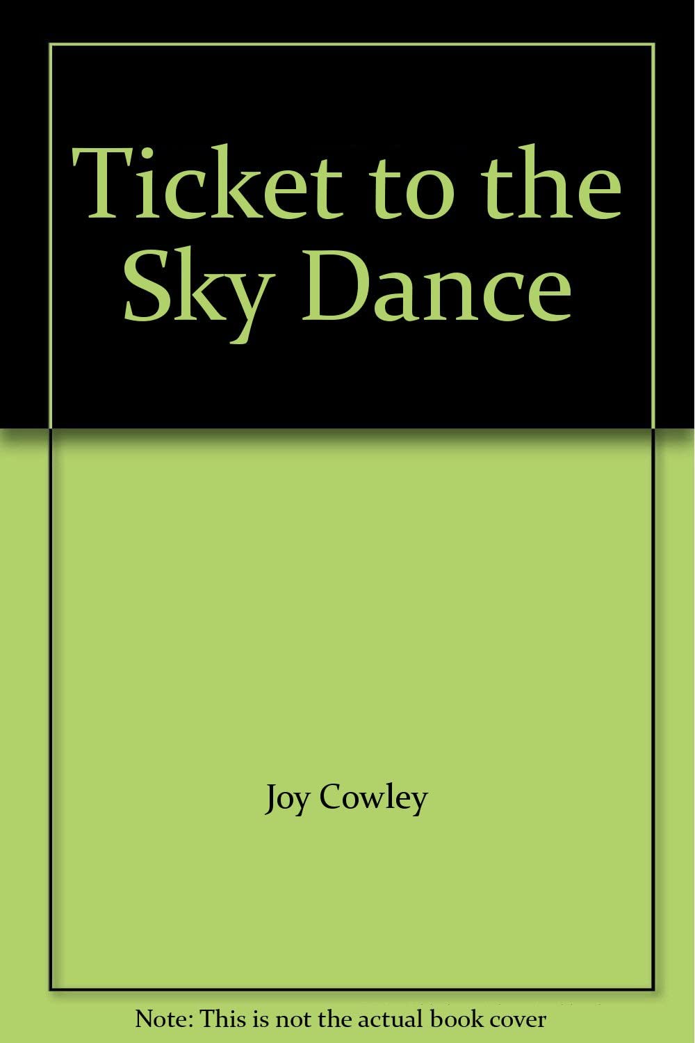 Ticket to the Sky Dance