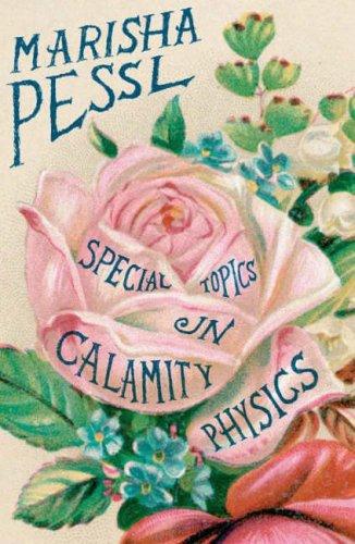 Special Topics In Calamity Physics