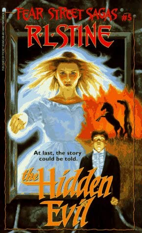 The Hidden Evil (Fear Street, No. 5)