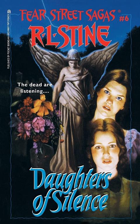 Daughters of Silence (Fear Street, No. 6)