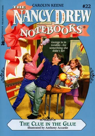 The Clue in the Glue (Nancy Drew Notebooks #22)