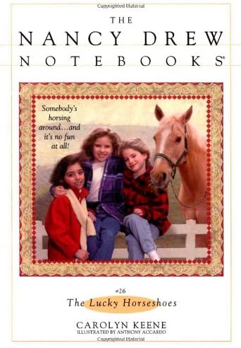 The Lucky Horseshoes (Nancy Drew Notebooks #26)