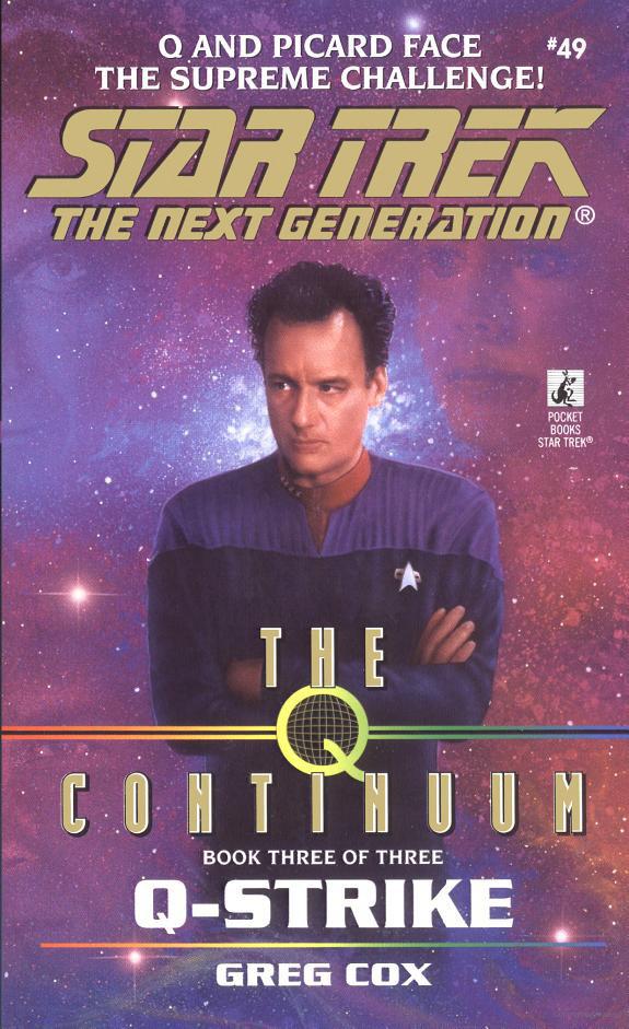 Q-Strike (Star Trek The Next Generation, Book 49)