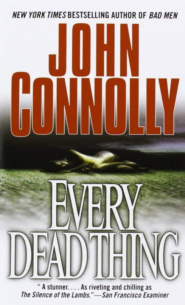 Every Dead Thing: A Charlie Parker Thriller (1)