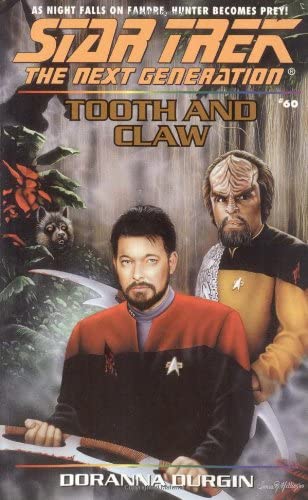 Tooth and Claw (Star Trek The Next Generation, No 60)