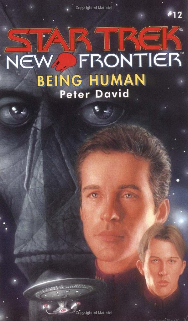 Being Human (Star Trek New Frontier, No 12)