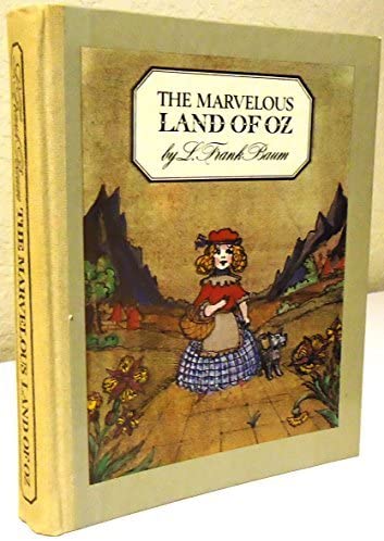 The marvelous land of Oz