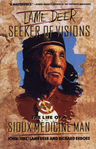 Lame Deer, Seeker Of Visions