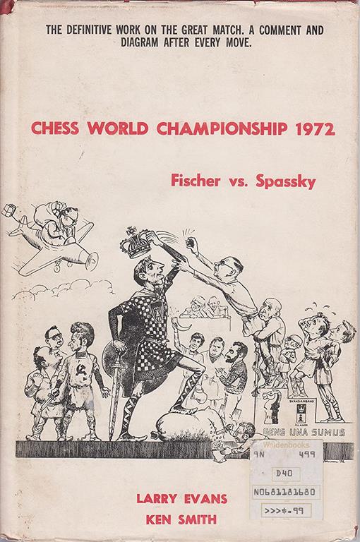 Chess World Championship 1972: Fischer Vs. Spassky