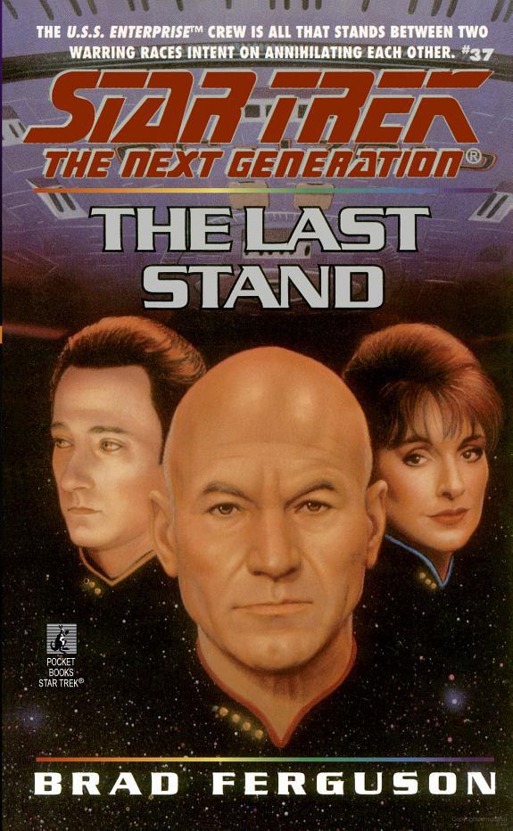 The Last Stand (Star Trek: The Next Generation, No. 37)