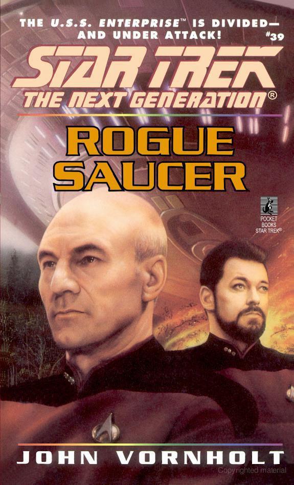 Rogue Saucer (Star Trek the Next Generation, No. 39)