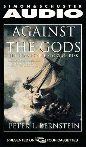 Against the Gods: The Remarkable Story of Risk