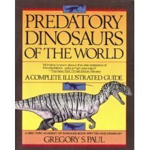 Predatory Dinosaurs of the World