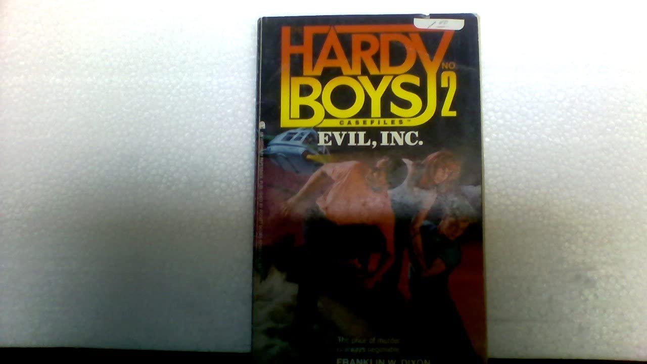 Evil, Inc. (Hardy Boys Casefiles, No 2)