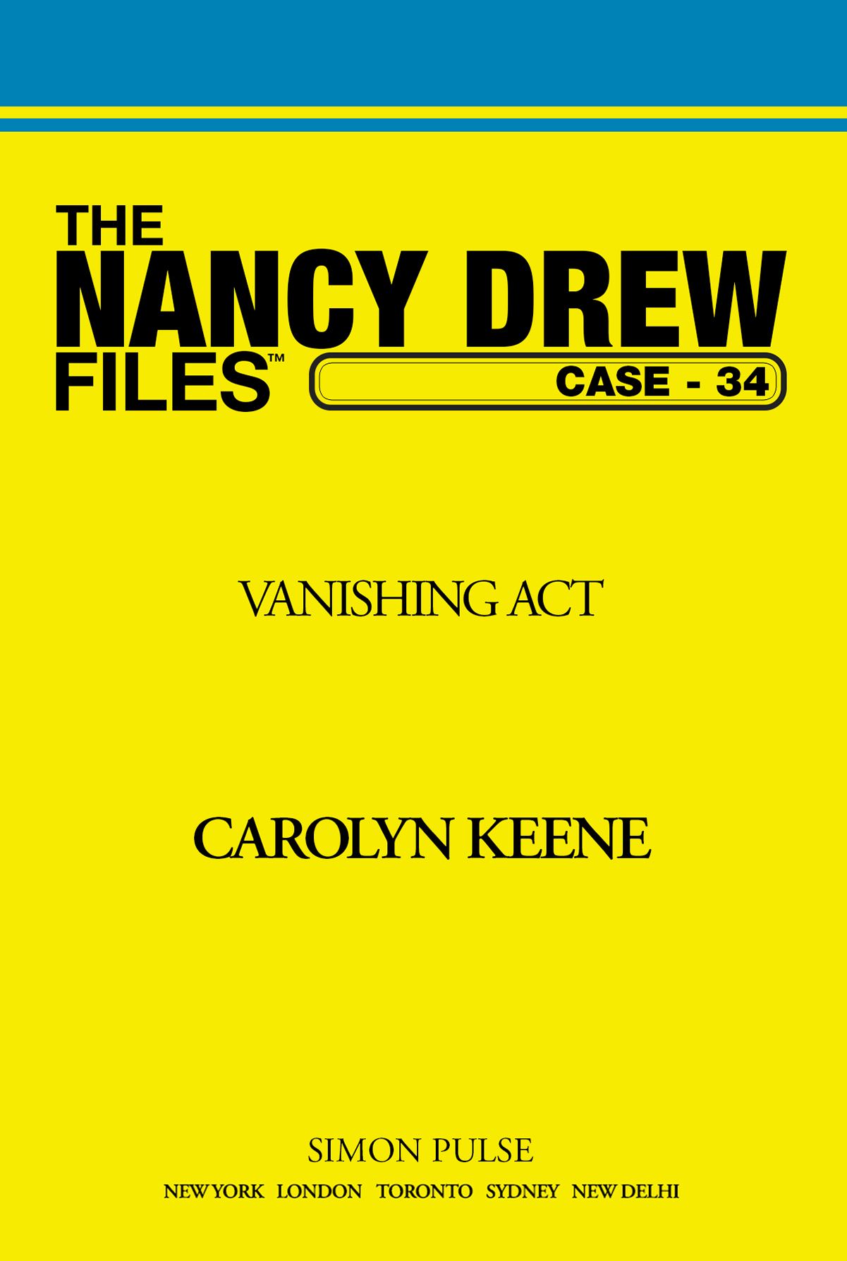 The VANISHING ACT NANCY DREW #34 (Nancy Drew Files, No 34)