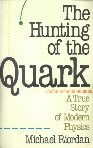 The Hunting of the Quark