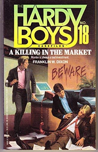 A Killing in the Market (Hardy Boys Casefiles, Case 18)