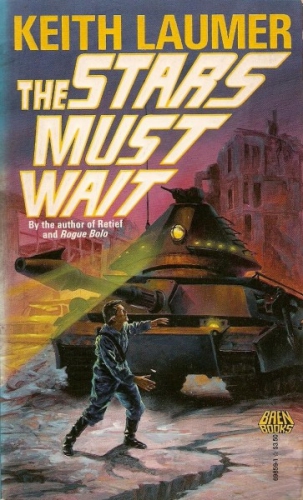 The Stars Must Wait (Baen Books)