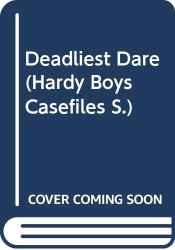 The Hardy Boys 30: Deadliest Terror (The Hardy Boys Casefiles)