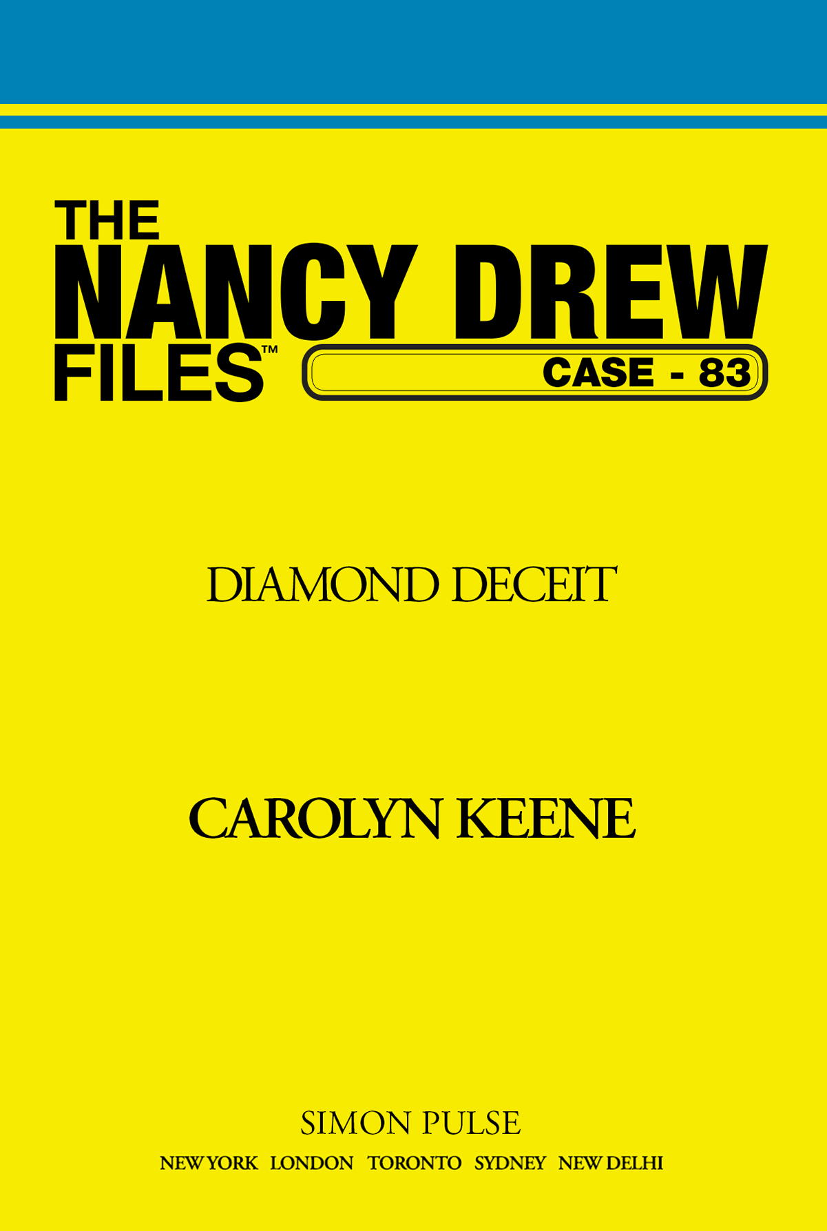 DIAMOND DECEIT (NANCY DREW FILES 83)