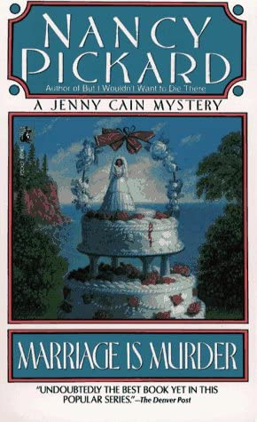 Marriage Is Murder (Jenny Cain Mysteries, No. 4)