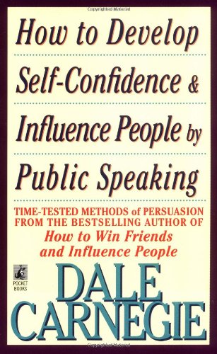 How to Develop Self-Confidence And Influence People